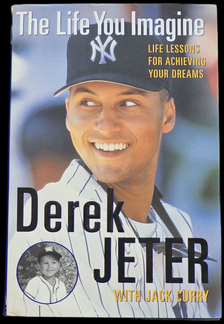 THE LIFE YOU IMAGINE by Derek Jeter 2000 Hardcover Book Yankees Baseball